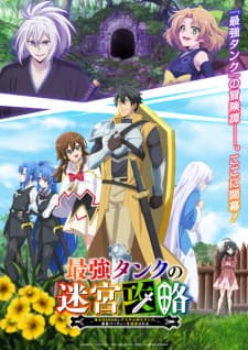 The Strongest Tank's Labyrinth Raids: A Tank with a Rare 9999 Resistance Skill Got Kicked from the Hero's Party anime poster