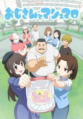 Ojisan and Marshmallow anime poster