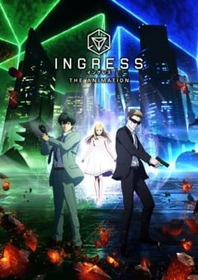 Ingress the Animation anime poster