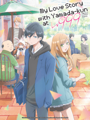 Loving Yamada at Lv999 anime poster