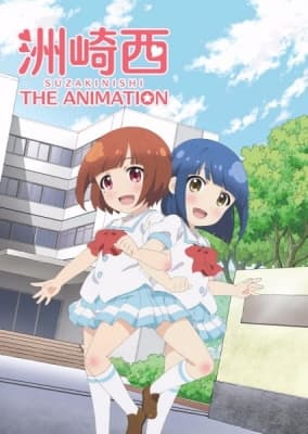 Suzakinishi The Animation anime poster