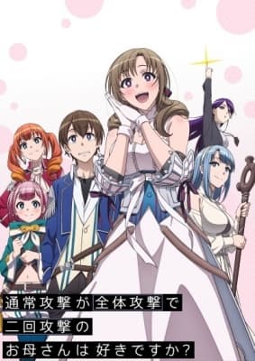 Do You Love Your Mom and Her Two-Hit Multi-Target Attacks? anime poster