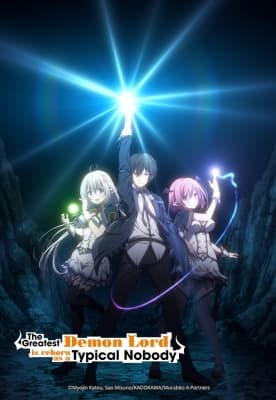 The Greatest Demon Lord Is Reborn as a Typical Nobody anime poster