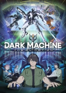 Dark Machine: The Animation anime poster