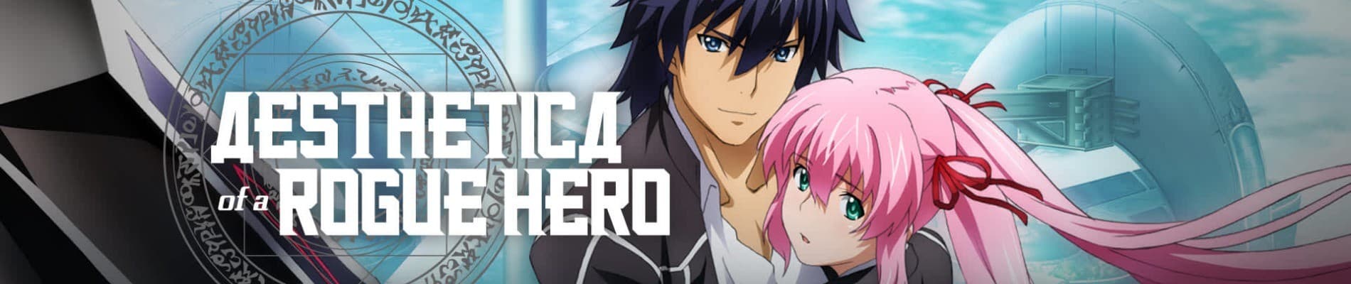 Watch Aesthetica of a Rogue Hero - Your Space to Watch & Rewatch Anime Online | ReWatch