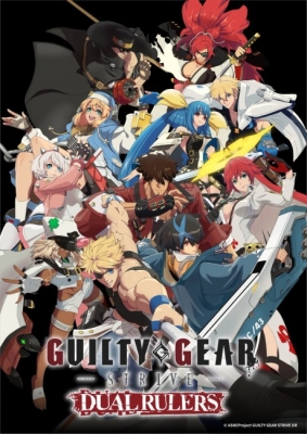Guilty Gear Strive: Dual Rulers anime poster