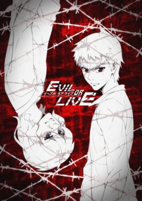 Evil or Live anime poster