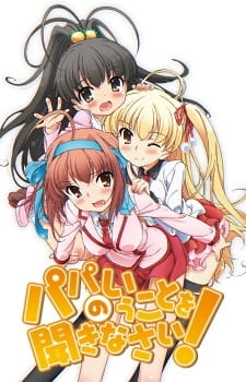 Watch Listen to Me, Girls. I Am Your Father! anime free online