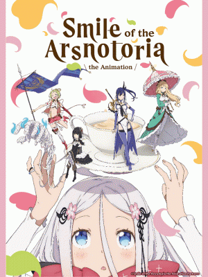 Smile of the Arsnotoria the Animation anime poster