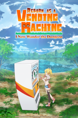 Reborn as a Vending Machine, Now I Wander the Dungeon anime poster