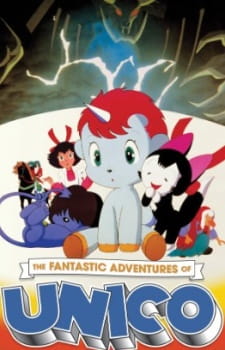 The Fantastic Adventures Of Unico anime poster