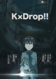 K×Drop!! anime poster