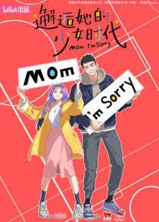 Mom, I'm Sorry anime poster